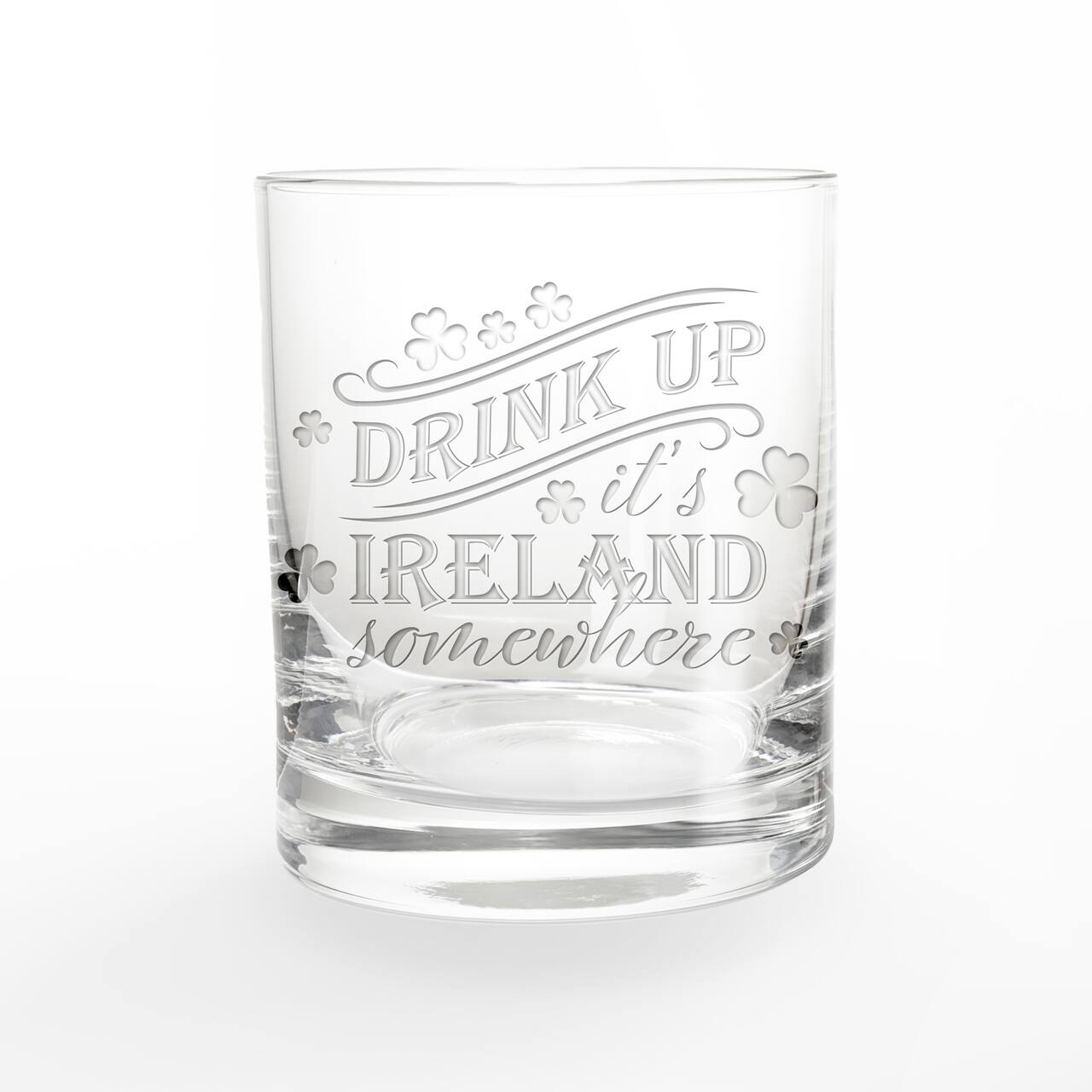11oz. Drink Up It's Ireland Somewhere Engraved Whiskey Glass